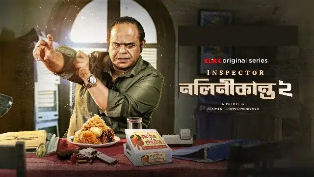 Inspector Nalinikanta 2 (2024) – Bangla Web Series – Klikk