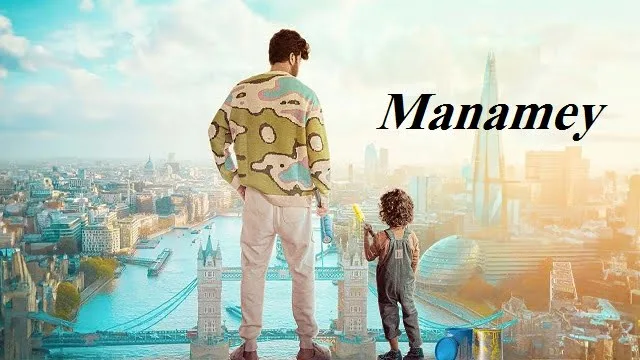 Manamey (2024) – Hindi Dubbed Movie Manamey (2024) – Hindi Dubbed Movie