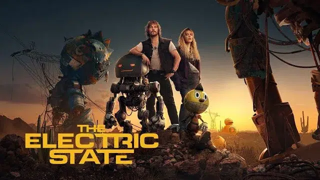 The Electric State (2025) – Hindi Dubbed Movie – Netflix