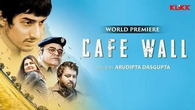 Cafe Wall (2025) – Bangla Movie – Klikk