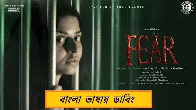 Fear (2024) – Bangla Dubbed Movie