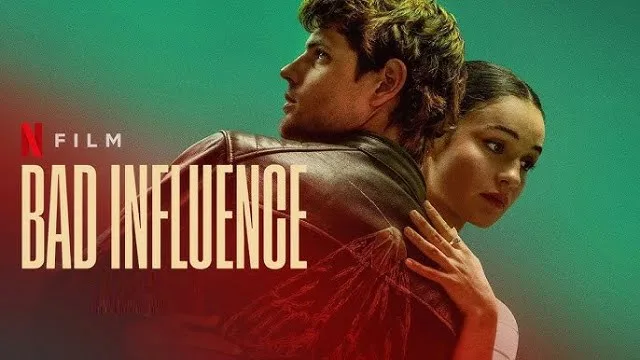 Bad Influence (2025) – Hindi Dubbed Movie – Netflix (Web-DL)