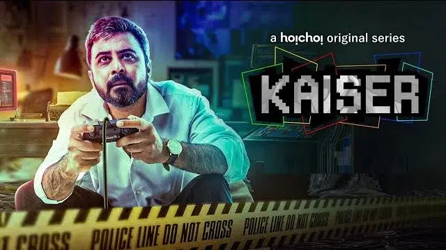 Kaiser (2022) – Bangla Web Series – Hoichoi (Web-DL)