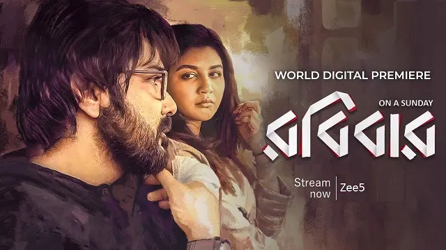 Robibaar (2019) – Bangla Movie – ZEE5 (Web-DL)
