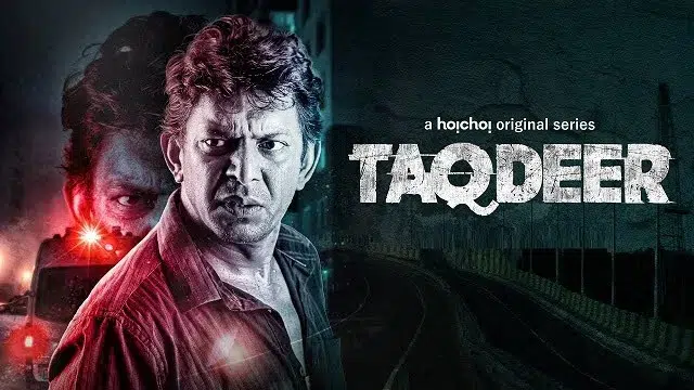 Taqdeer (2020) – Bangla Web Series – Hoichoi (Web-DL)