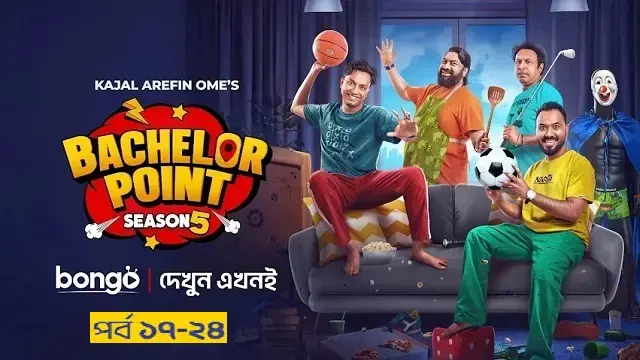 Bachelor Point Season 5 (E17 – E24) (2025) – Bangla TV Series – Bongo (Web-DL)