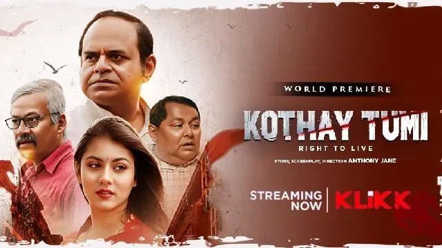 Kothay Tumi (2023) – Bangla Movie – Klikk (Web-DL)