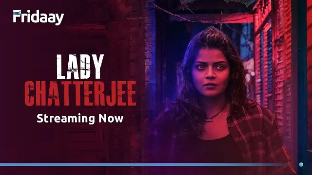 Lady Chatterjee (2024) – Bangla Web Series – Fridaay (Web-DL)