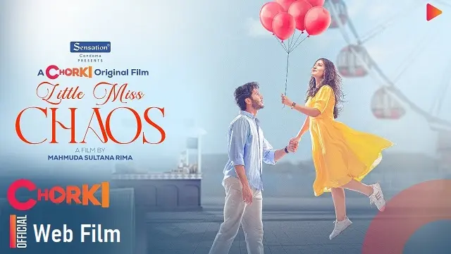 Little Miss Chaos (2025) – Bangla Short Film – Chorki (Web-DL)