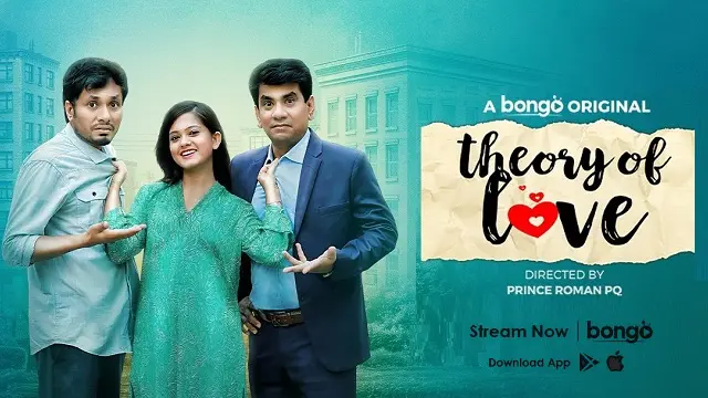 Theory of Love (2024) – Bangla Natok – Bongo (Web-DL)