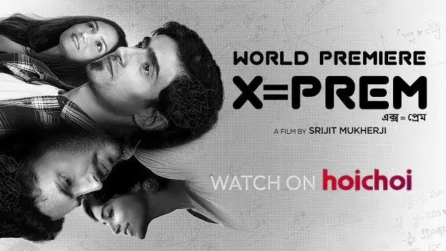 X Prem (2022) – Bangla Movie – Hoichoi (Web-DL)